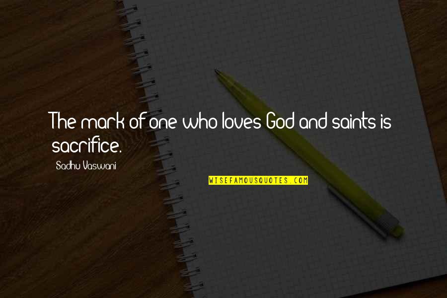 Darkseid Character Quotes By Sadhu Vaswani: The mark of one who loves God and Darkseid Character Quotes By Sadhu Vaswani: The mark of one who loves God and