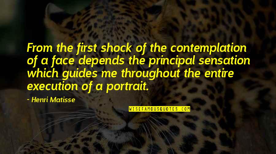 Darmagnac Quotes By Henri Matisse: From the first shock of the contemplation of
