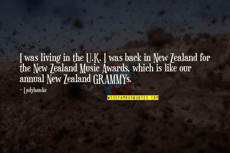 Darri Quotes By Ladyhawke: I was living in the U.K. I was