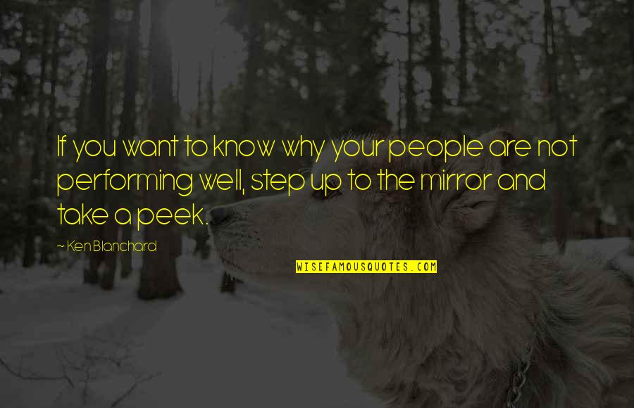 Darrold Video Quotes By Ken Blanchard: If you want to know why your people Darrold Video Quotes By Ken Blanchard: If you want to know why your people