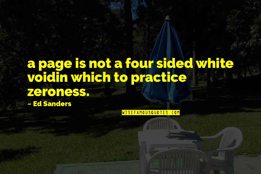 Darryle Simmons Quotes By Ed Sanders: a page is not a four sided white