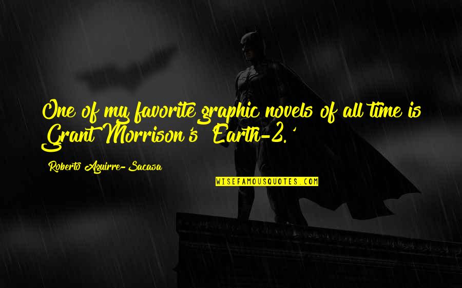 Darsheel Kaur Quotes By Roberto Aguirre-Sacasa: One of my favorite graphic novels of all Darsheel Kaur Quotes By Roberto Aguirre-Sacasa: One of my favorite graphic novels of all