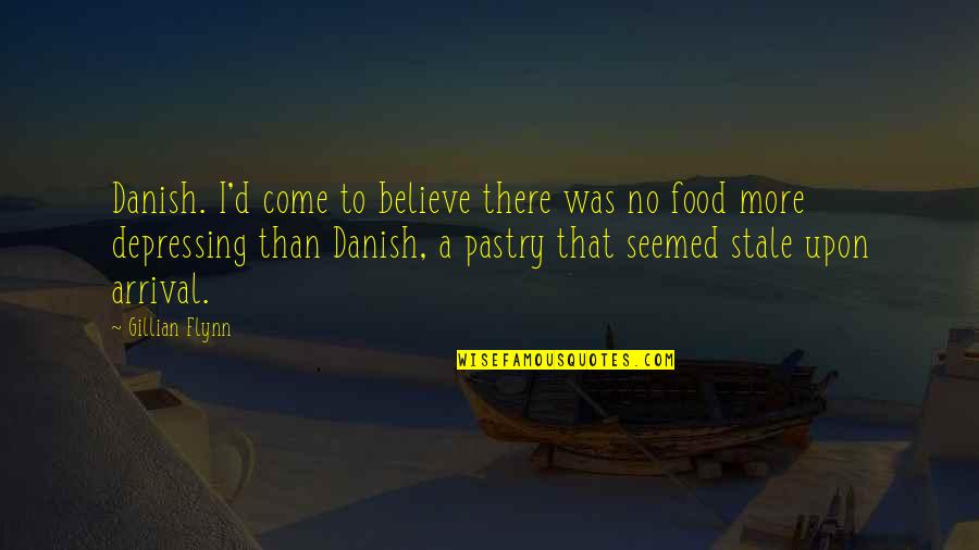 Darwin Compassion Quote Quotes By Gillian Flynn: Danish. I'd come to believe there was no