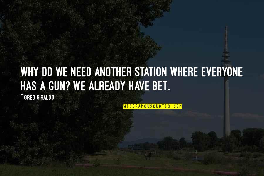 Darwin Smith Kimberly Clark Quotes By Greg Giraldo: Why do we need another station where everyone