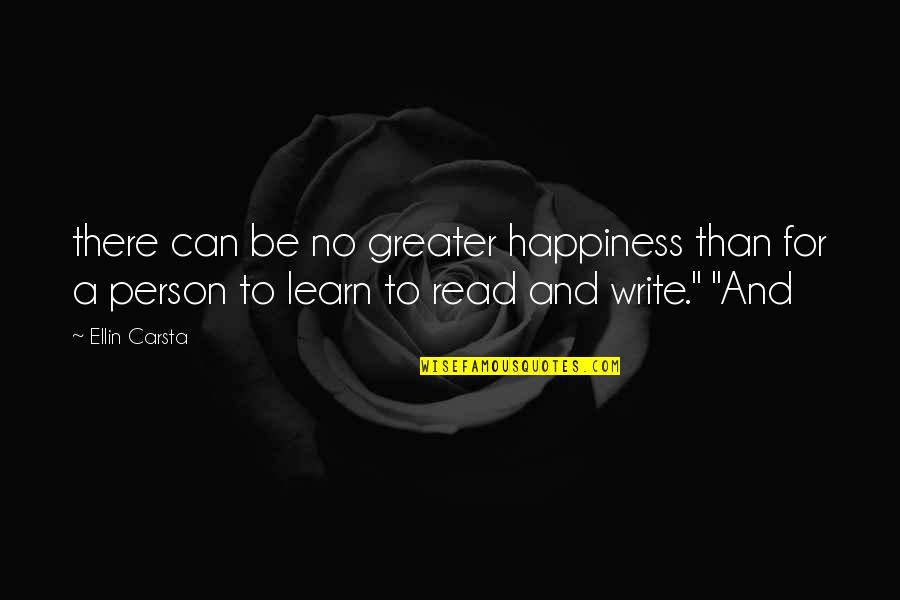 Dashama Gordon Quotes By Ellin Carsta: there can be no greater happiness than for Dashama Gordon Quotes By Ellin Carsta: there can be no greater happiness than for