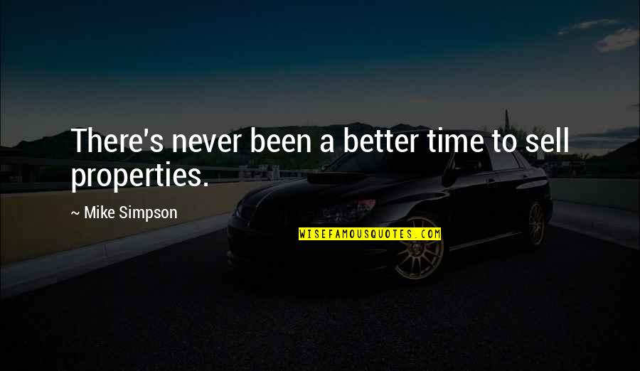 Dashboards Quotes By Mike Simpson: There's never been a better time to sell