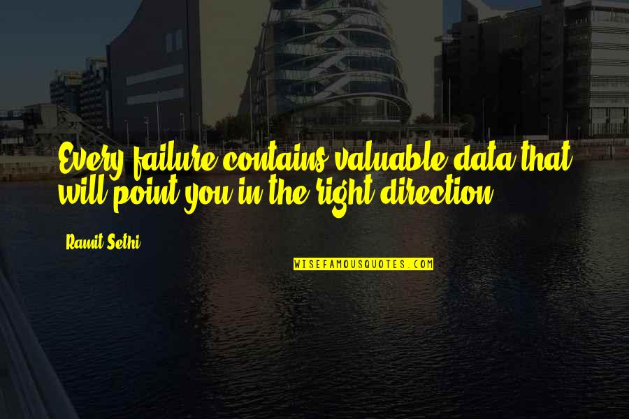 Data Quotes By Ramit Sethi: Every failure contains valuable data that will point