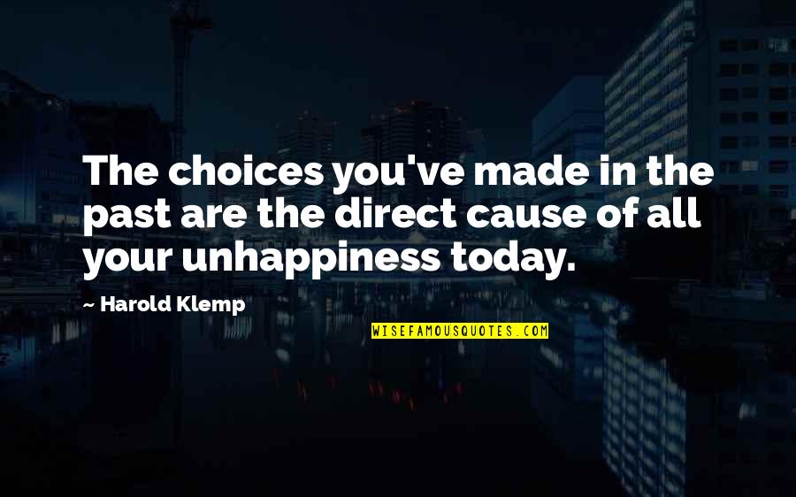 Dataminer Quotes By Harold Klemp: The choices you've made in the past are