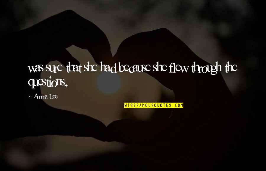 Date Night With Husband Quotes By Amma Lee: was sure that she had because she flew