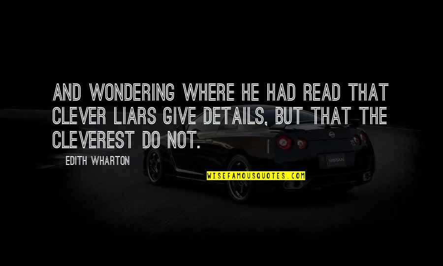 Dathost Quotes By Edith Wharton: And wondering where he had read that clever Dathost Quotes By Edith Wharton: And wondering where he had read that clever