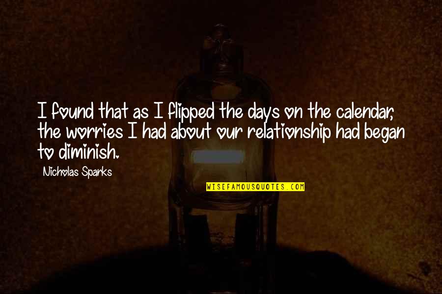Dating Nice Guys Quotes By Nicholas Sparks: I found that as I flipped the days