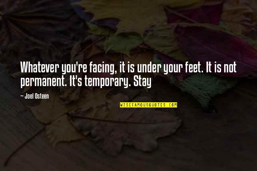 Daughters In Marathi Quotes By Joel Osteen: Whatever you're facing, it is under your feet. Daughters In Marathi Quotes By Joel Osteen: Whatever you're facing, it is under your feet.