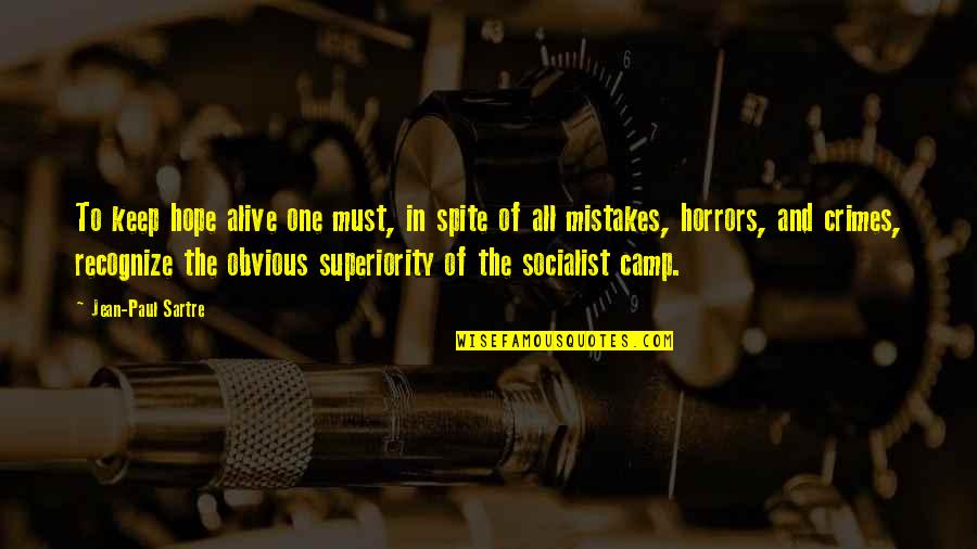 Davaris Jackson Quotes By Jean-Paul Sartre: To keep hope alive one must, in spite Davaris Jackson Quotes By Jean-Paul Sartre: To keep hope alive one must, in spite