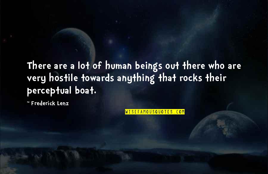 Dave Asprey Quotes By Frederick Lenz: There are a lot of human beings out