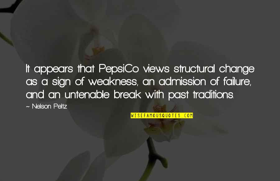 Dawai In English Quotes By Nelson Peltz: It appears that PepsiCo views structural change as Dawai In English Quotes By Nelson Peltz: It appears that PepsiCo views structural change as