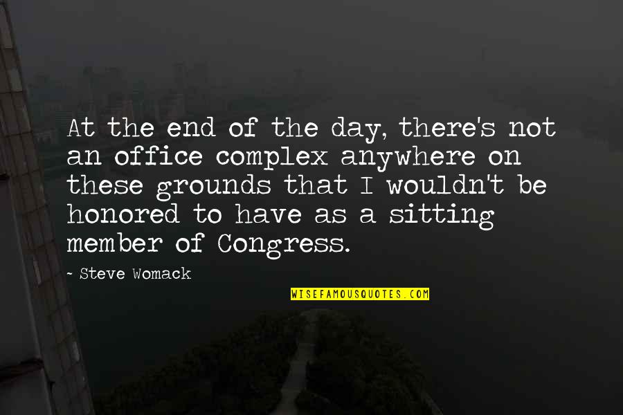 Day At The Office Quotes By Steve Womack: At the end of the day, there's not