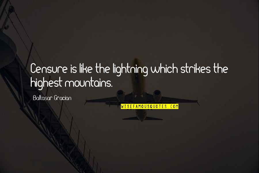 Day Of Judgement Islam Quotes By Baltasar Gracian: Censure is like the lightning which strikes the Day Of Judgement Islam Quotes By Baltasar Gracian: Censure is like the lightning which strikes the