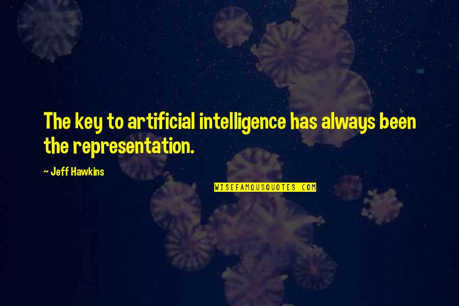 Day One App Quotes By Jeff Hawkins: The key to artificial intelligence has always been