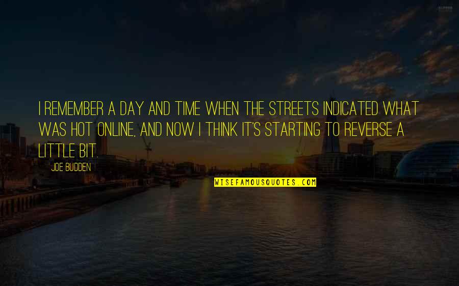 Day Starting Quotes By Joe Budden: I remember a day and time when the Day Starting Quotes By Joe Budden: I remember a day and time when the