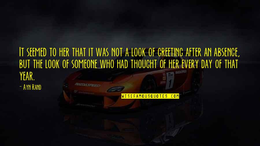 Day That Quotes By Ayn Rand: It seemed to her that it was not