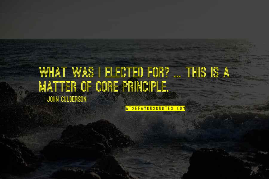Daybooks Interactive Journal Quotes By John Culberson: What was I elected for? ... This is Daybooks Interactive Journal Quotes By John Culberson: What was I elected for? ... This is