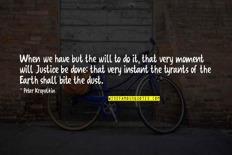 Daylight Saving Time Quotes By Peter Kropotkin: When we have but the will to do Daylight Saving Time Quotes By Peter Kropotkin: When we have but the will to do