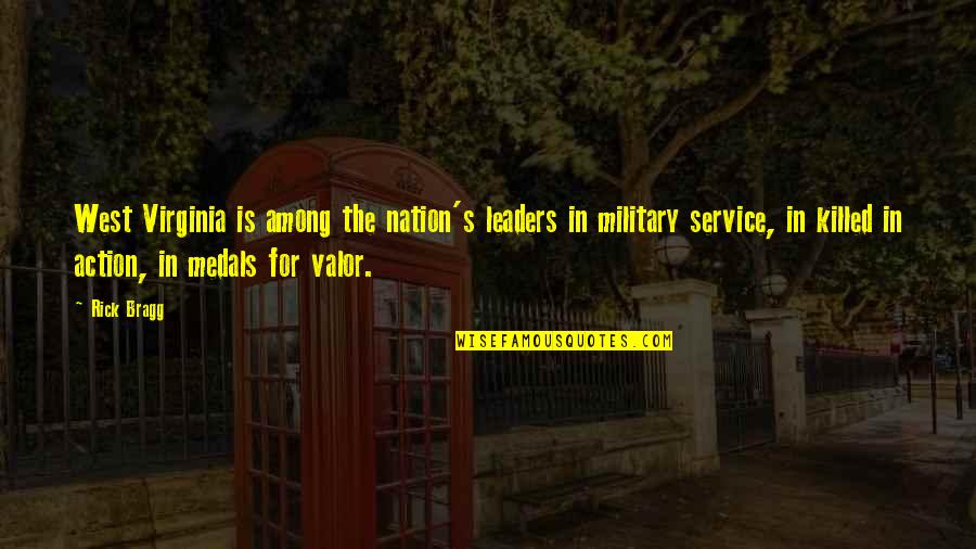 Days Like This I Miss You Quotes By Rick Bragg: West Virginia is among the nation's leaders in