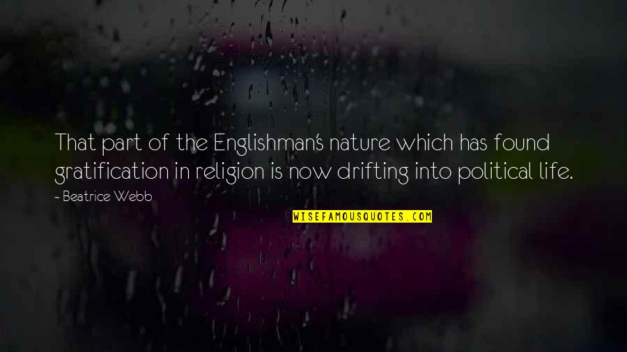 Dbz Gt Quotes By Beatrice Webb: That part of the Englishman's nature which has