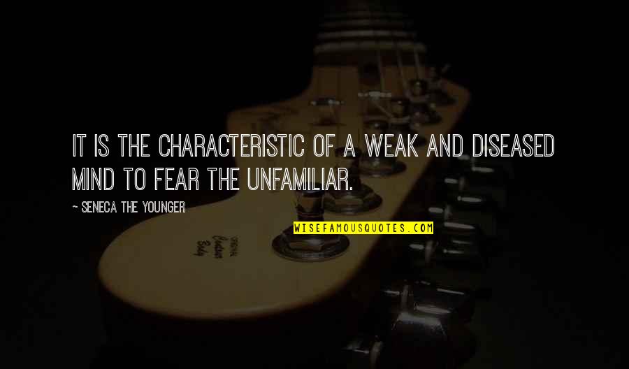 De Baere Luc Quotes By Seneca The Younger: It is the characteristic of a weak and De Baere Luc Quotes By Seneca The Younger: It is the characteristic of a weak and