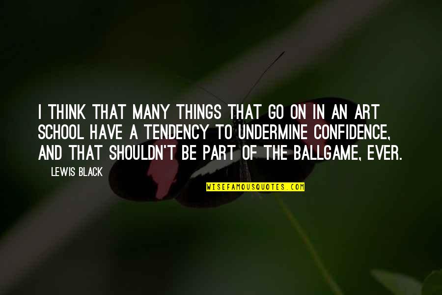 De Gregorio Quotes By Lewis Black: I think that many things that go on