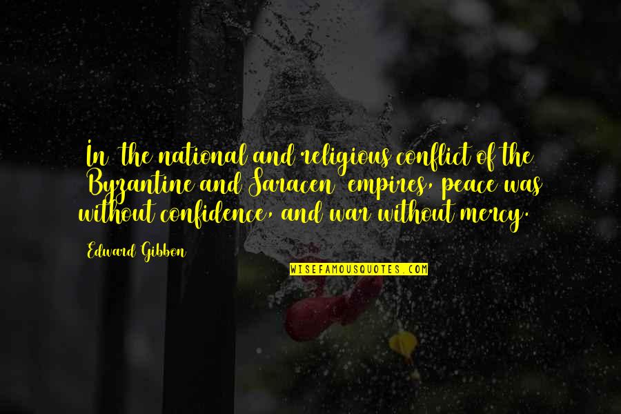 De Stock Quote Quotes By Edward Gibbon: [In] the national and religious conflict of the