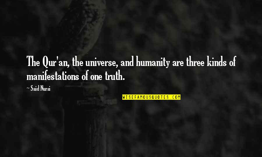 De Vocht Container Quotes By Said Nursi: The Qur'an, the universe, and humanity are three