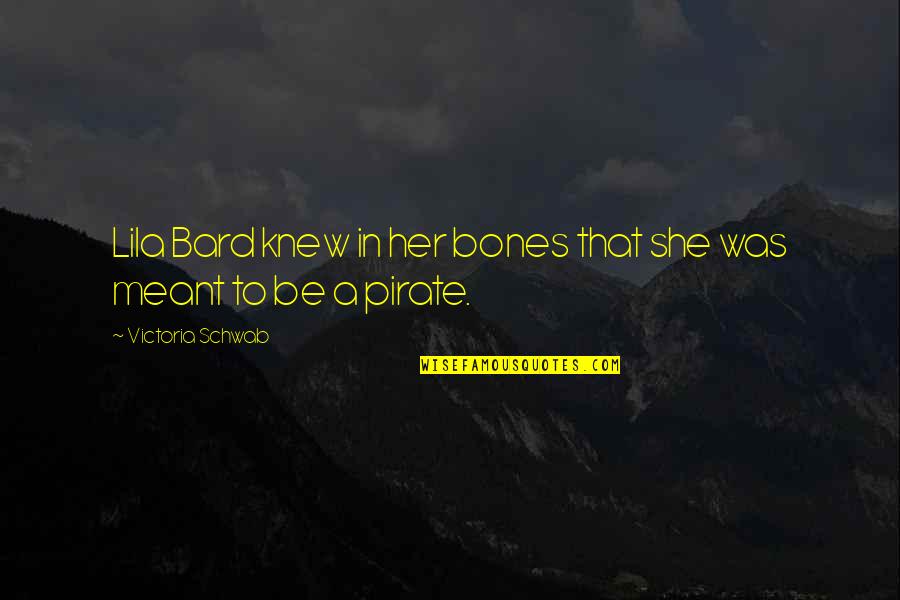 De Vosges Chocolate Quotes By Victoria Schwab: Lila Bard knew in her bones that she De Vosges Chocolate Quotes By Victoria Schwab: Lila Bard knew in her bones that she