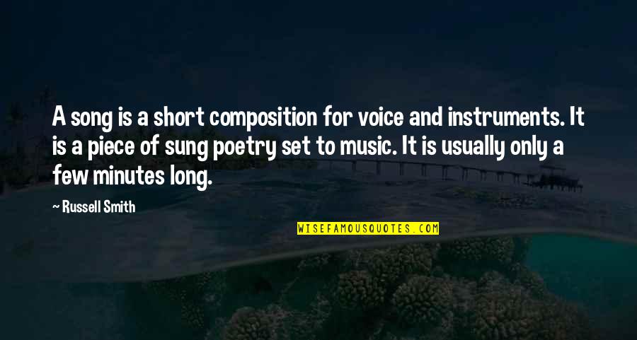 De Wolfe Music Quotes By Russell Smith: A song is a short composition for voice De Wolfe Music Quotes By Russell Smith: A song is a short composition for voice