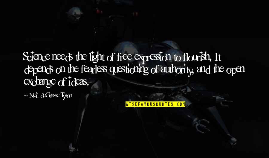 Deactivate Account Quotes By Neil DeGrasse Tyson: Science needs the light of free expression to