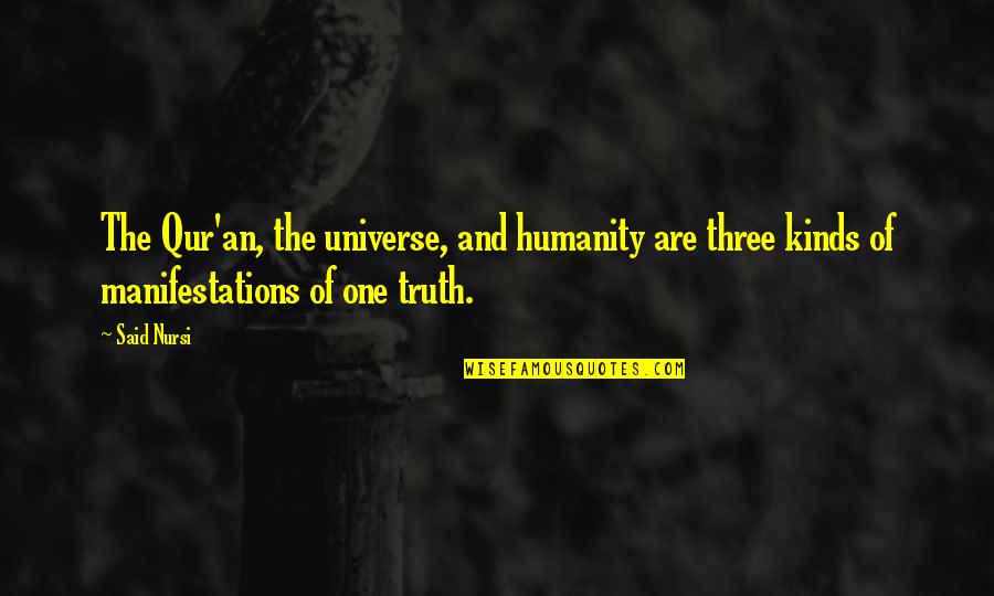 Dead Cat Quotes By Said Nursi: The Qur'an, the universe, and humanity are three