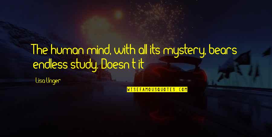 Dead Pilot In Lord Of The Flies Quotes By Lisa Unger: The human mind, with all its mystery, bears