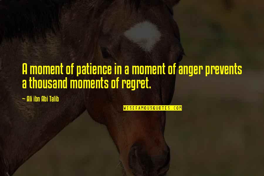 Dealing With Death Of A Friend Quotes By Ali Ibn Abi Talib: A moment of patience in a moment of