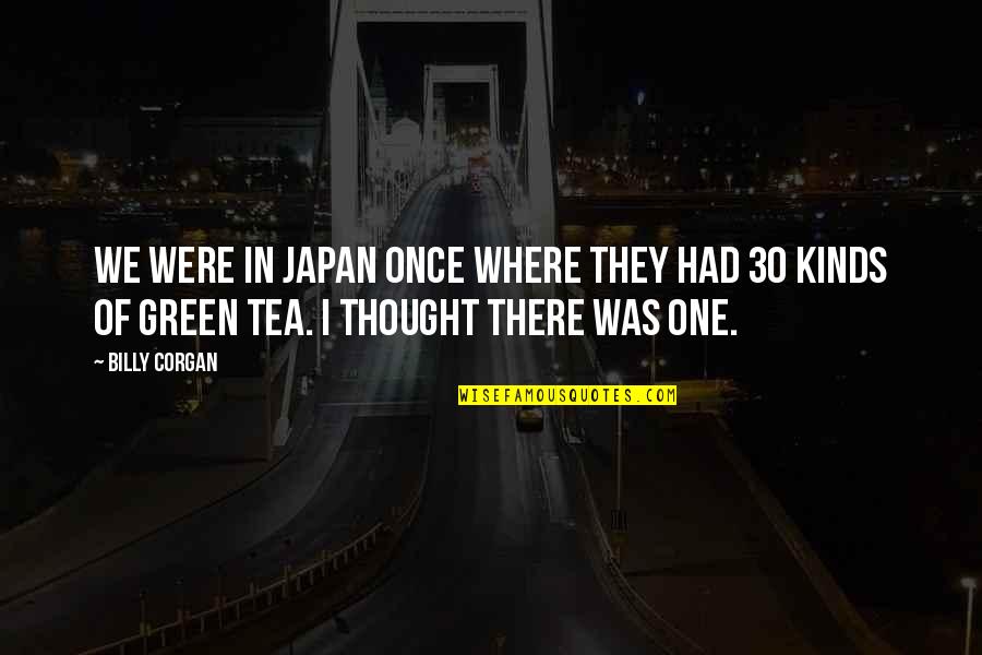 Dealing With Pain Alone Quotes By Billy Corgan: We were in Japan once where they had