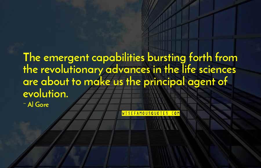 Deanol Quotes By Al Gore: The emergent capabilities bursting forth from the revolutionary
