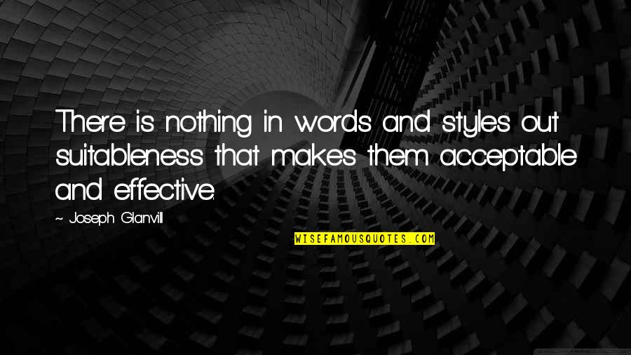 Dearborn Quotes By Joseph Glanvill: There is nothing in words and styles out