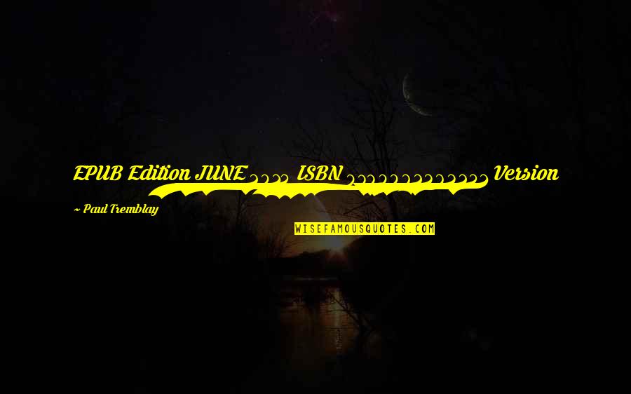 Death After A Long Illness Quotes By Paul Tremblay: EPUB Edition JUNE 2015 ISBN 9780062363251 Version 060815 Death After A Long Illness Quotes By Paul Tremblay: EPUB Edition JUNE 2015 ISBN 9780062363251 Version 060815