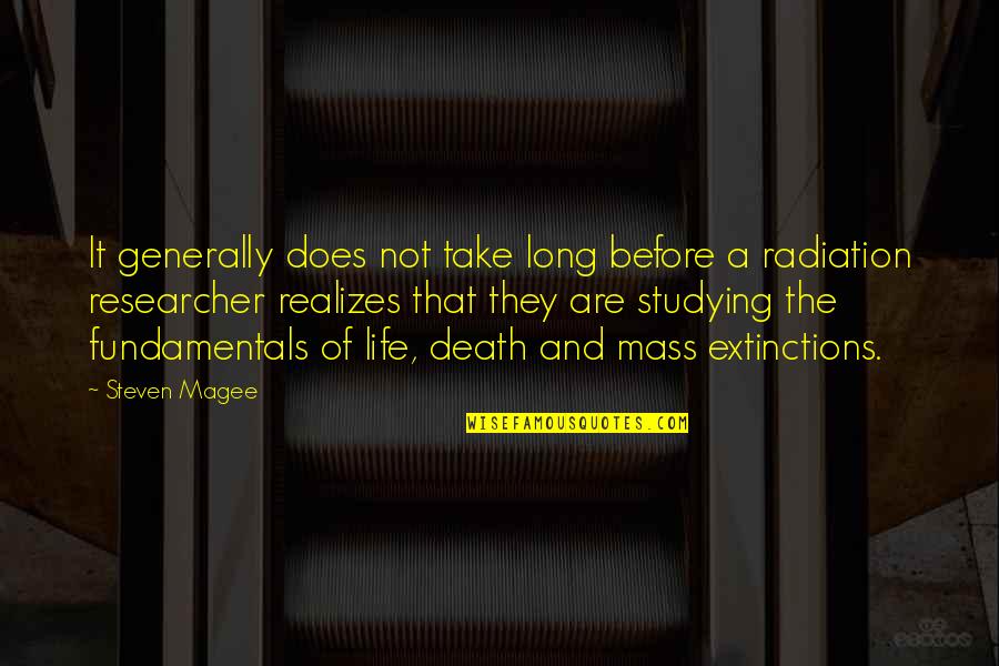 Death Before Quotes By Steven Magee: It generally does not take long before a