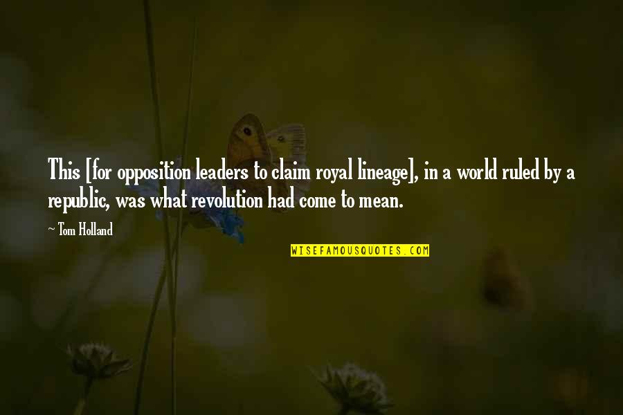 Death From Overdose Quotes By Tom Holland: This [for opposition leaders to claim royal lineage],