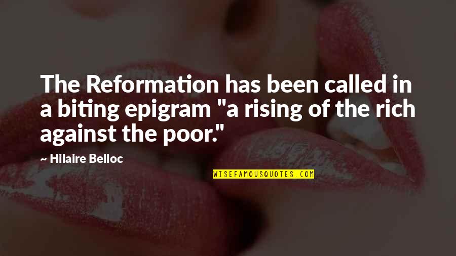 Death From The Fault In Our Stars Quotes By Hilaire Belloc: The Reformation has been called in a biting