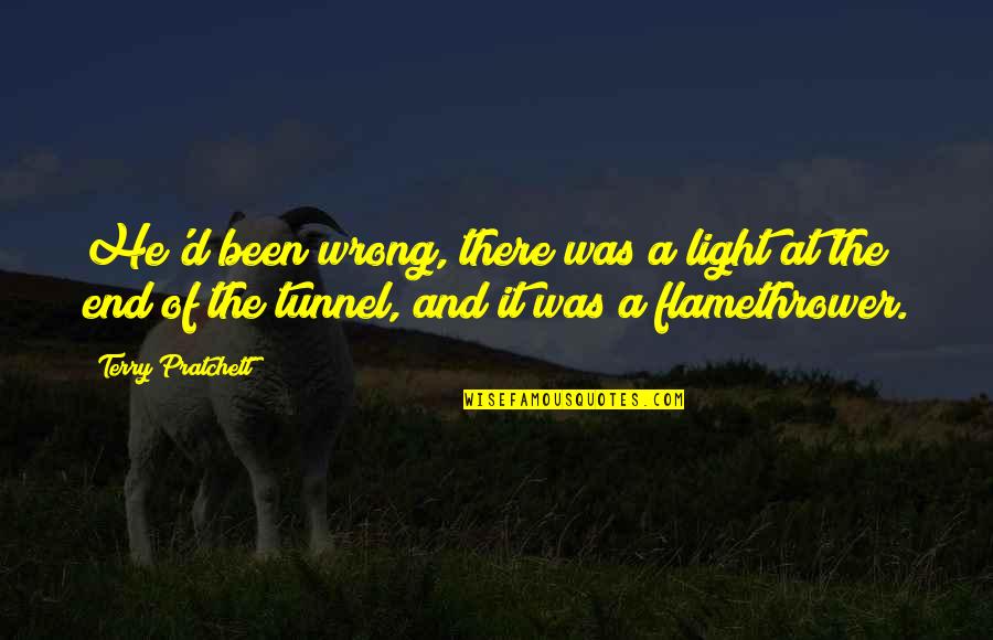 Death Humor Quotes By Terry Pratchett: He'd been wrong, there was a light at