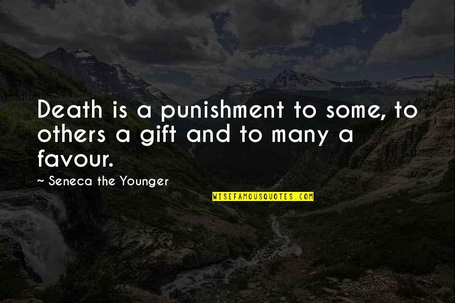 Death Is A Gift Quotes By Seneca The Younger: Death is a punishment to some, to others