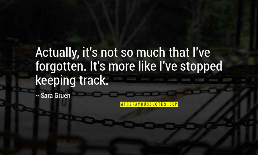 Death Of A Salesman Lying Quotes By Sara Gruen: Actually, it's not so much that I've forgotten. Death Of A Salesman Lying Quotes By Sara Gruen: Actually, it's not so much that I've forgotten.