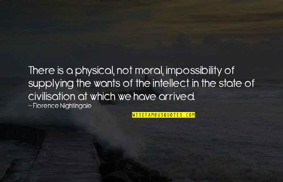 Death Of Cat Food Quotes By Florence Nightingale: There is a physical, not moral, impossibility of