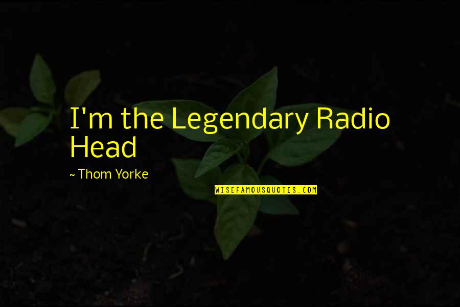 Death Proof Imdb Quotes By Thom Yorke: I'm the Legendary Radio Head Death Proof Imdb Quotes By Thom Yorke: I'm the Legendary Radio Head